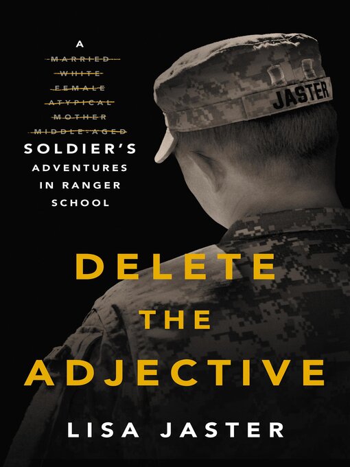 Title details for Delete the Adjective by Lisa Jaster - Available